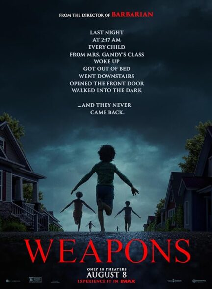 فیلم سلاح‌ها  Weapons